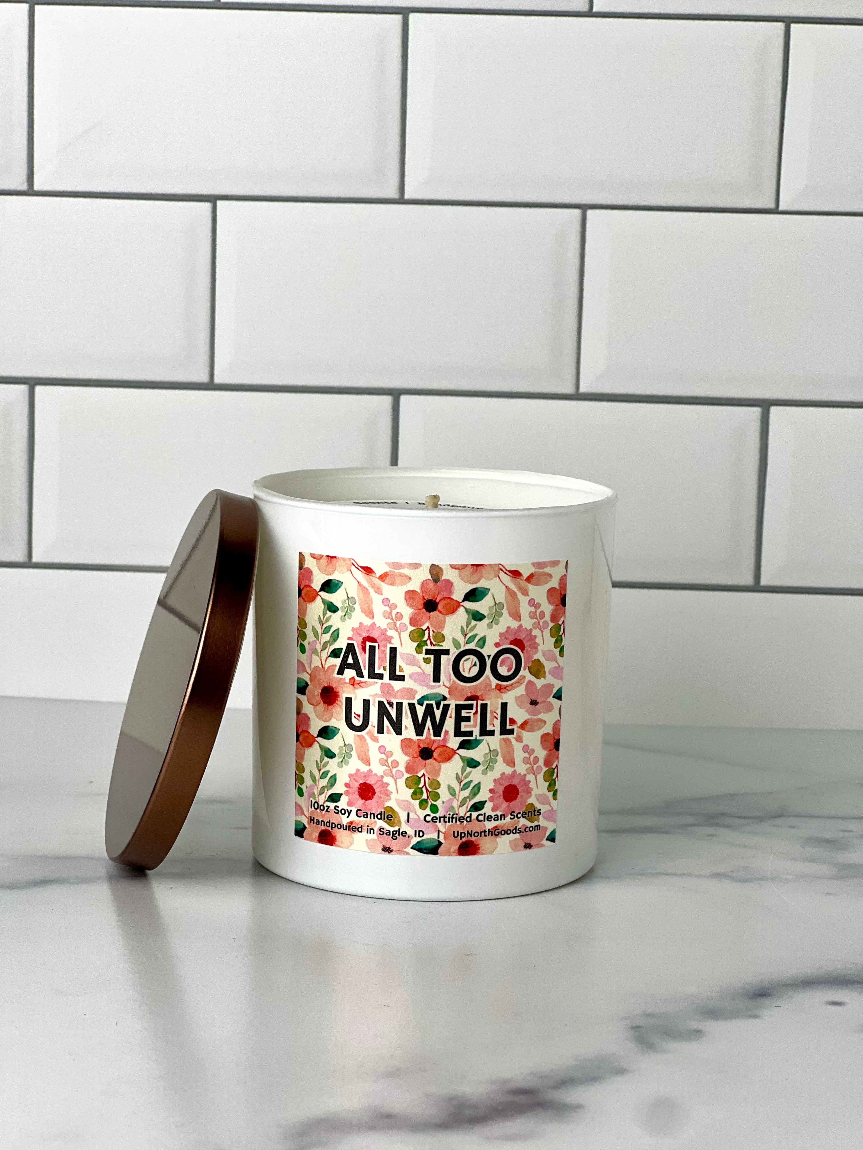 All Too Unwell Soy Candle