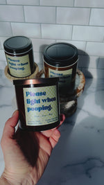 Load and play video in Gallery viewer, Please Light When Pooping Soy Candle
