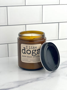 I Like Dogs More Than People Soy Candle